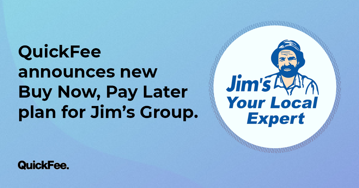 quickfee-payment plan-jim's group-announcement-buy now pay later